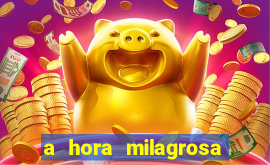 a hora milagrosa livro pdf download